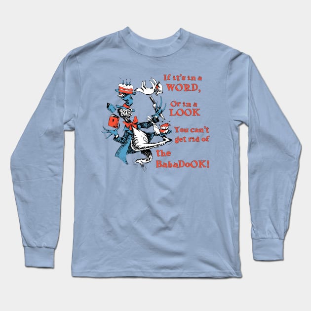 The Babadook by Dr. Suess Long Sleeve T-Shirt by TheHylas